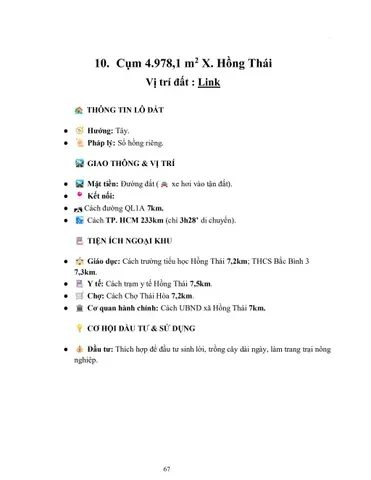 10. Cụm 4.978,1 m2 X. Hồng Thái Vị trí đất : Link THÔNG TIN LÔ ĐẤT ● Hướng: Tây. ● Pháp lý: Sổ hồng riêng.