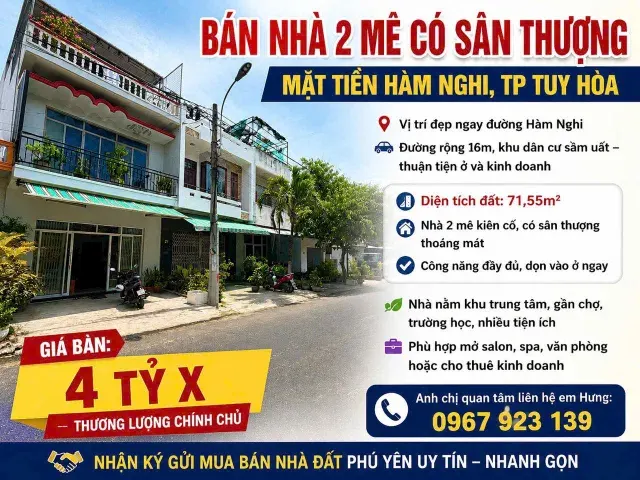 BÁN NHÀ 2 MÊ CÓ SÂN THƯỢNG – MẶT TIỀN HÀM NGHI, TP TUY HÒA Vị trí đẹp ngay đường Hàm Nghi Đường rộng 16m, khu dân cư sầm uất – thuận tiện ở và kinh doanh Diện tích đất: 71,55m² Nhà 2 mê kiên cố, có sân thượng thoáng mát Công năng đầ