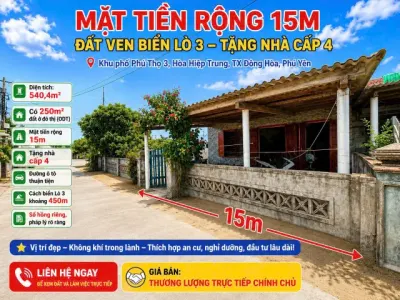 MẶT TIỀN RỘNG 15M – ĐẤT VEN BIỂN LÒ 3 TẶNG NHÀ CẤP 4 Khu phố Phú Thọ 3, Hòa Hiệp Trung, TX Đông Hòa, Phú Yên Diện tích: 540,4m² Có 250m² đất ở đô thị (ODT) Mặt tiền rộng 15m, đẹp và thoáng Tặng nhà cấp 4 trên đất Đường ô tô thuận